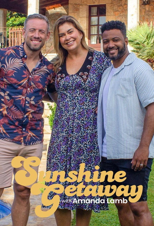 Series poster for Sunshine Getaways with Amanda Lamb (2024)