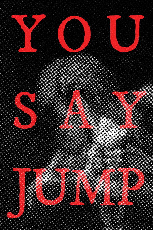 Movie poster for You Say Jump (2025)
