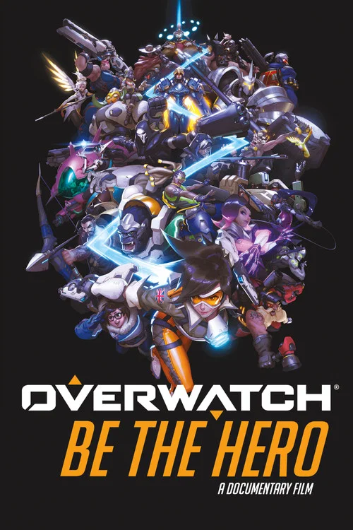 Movie poster for Overwatch: Be the Hero (2018)