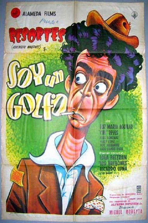 Movie poster for Soy un golfo (1955)