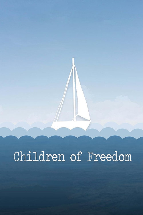 Movie poster for Children of Freedom (2021)