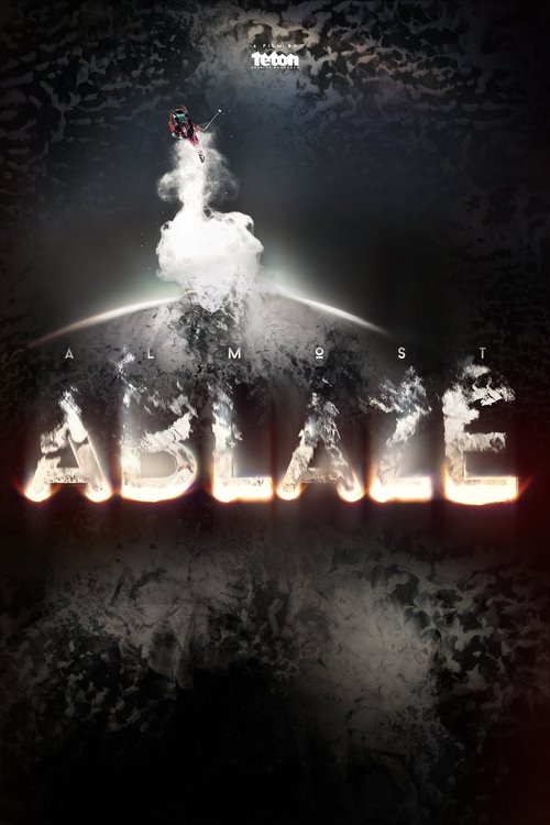 Movie poster for Almost Ablaze (2014)