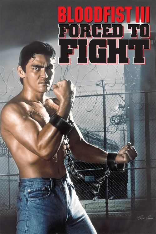 Movie poster for Bloodfist III: Forced to Fight (1992)