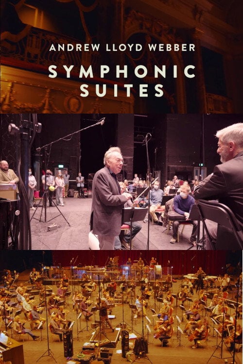 Movie poster for Andrew Lloyd Webber: Symphonic Suites (2021)