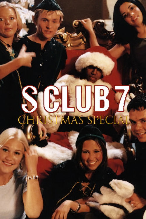Movie poster for S Club 7: Christmas Special (2000)