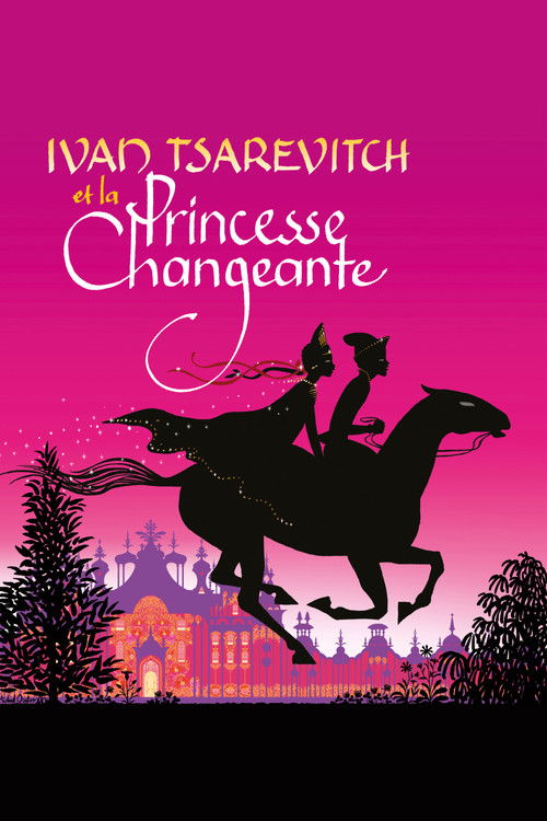 Movie poster for Ivan Tsarevitch and the Changing Princess (2016)
