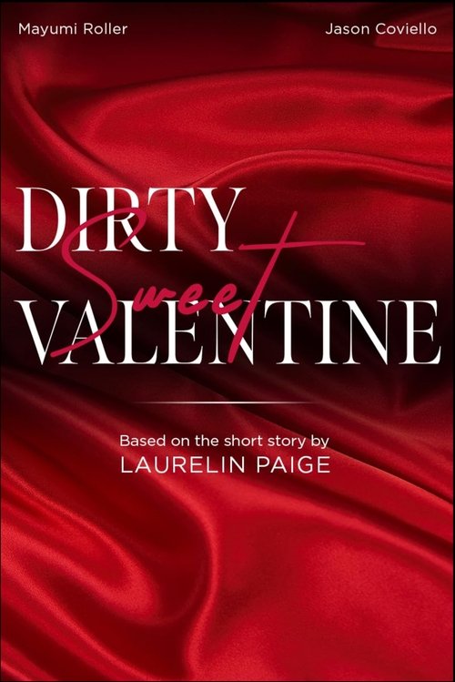 Movie poster for Dirty Sweet Valentine (2022)