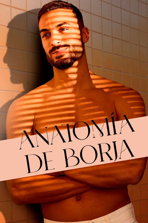 Anatomía de Borja poster