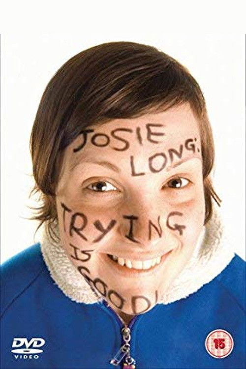 Movie poster for Josie Long: Trying Is Good (2009)