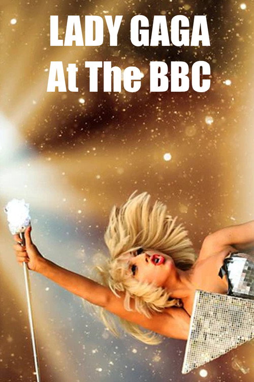 Movie poster for Lady Gaga at the BBC (2021)