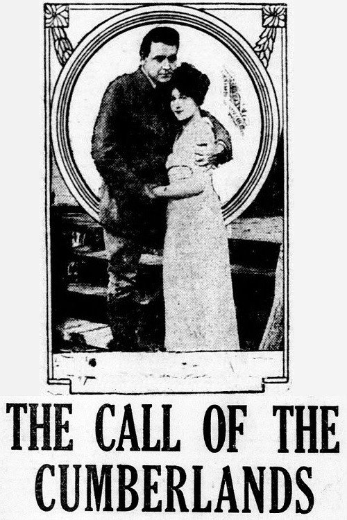 Movie poster for The Call of the Cumberlands (1916)