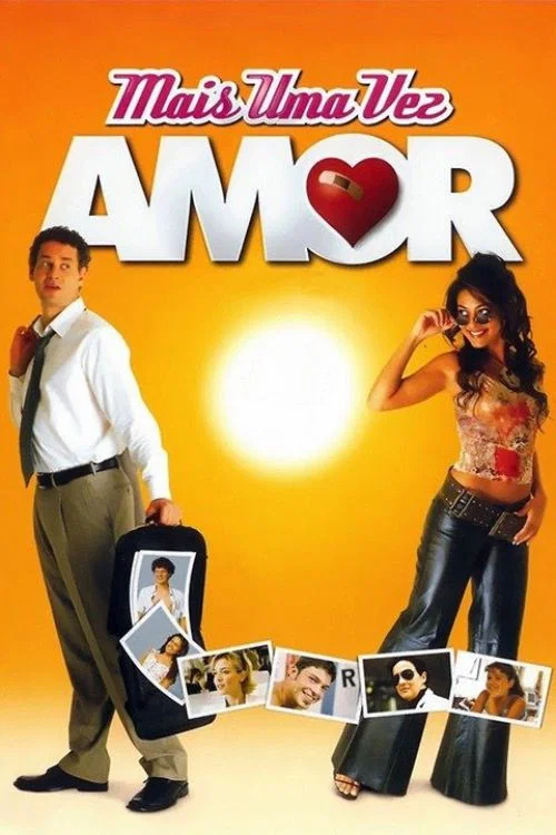 Movie poster for Mais uma Vez Amor (2005)