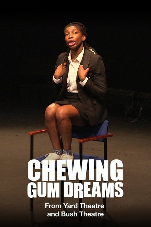 Movie poster for National Theatre Live: Chewing Gum Dreams (2014)