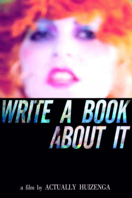Movie poster for Write a Book About It (2010)