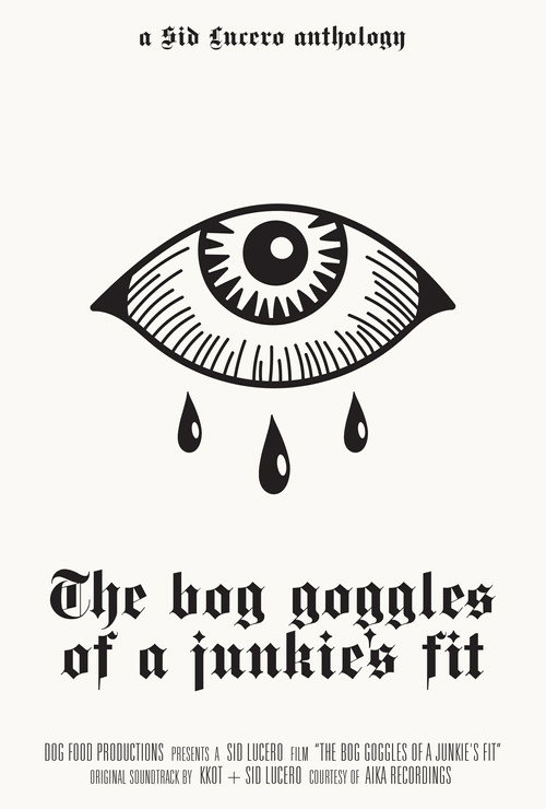 Movie poster for The bog goggles of a junkie's fit (2024)