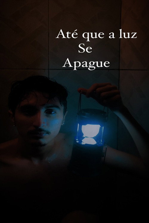 Movie poster for Até que a luz se apague (2025)