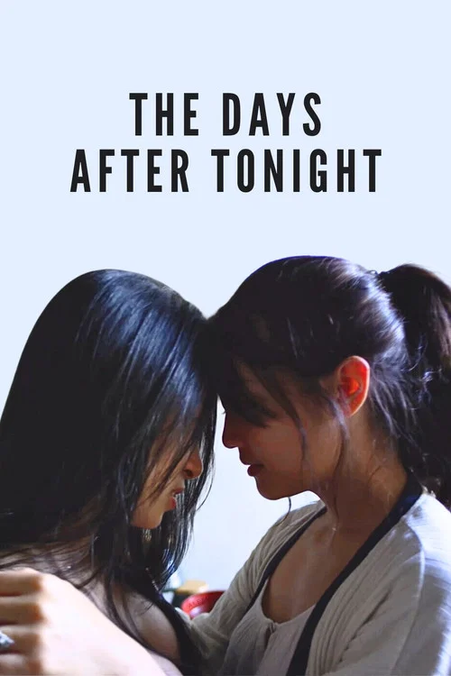 Movie poster for The Days After Tonight (2021)
