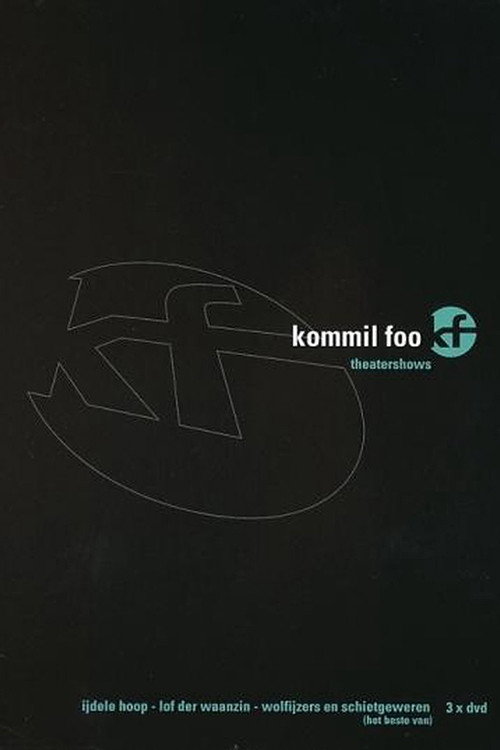 Movie poster for Kommil Foo: Wolfijzers en Schietgeweren (2003)