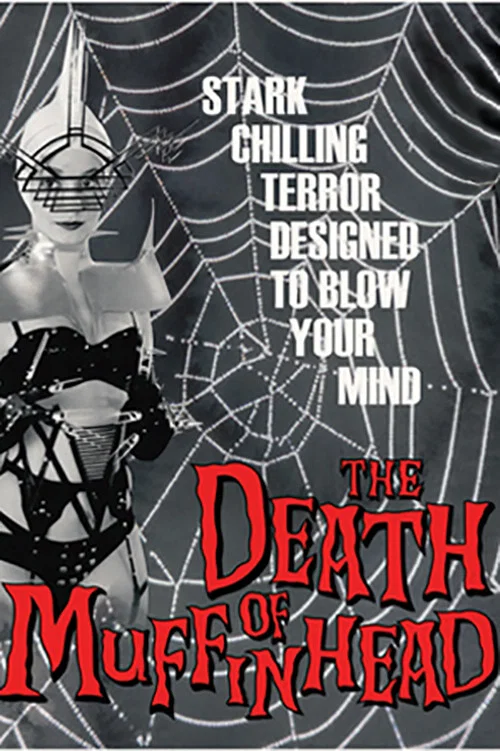 Movie poster for The Death of Muffinhead (2017)