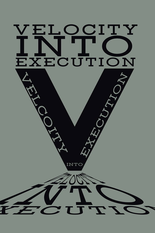 Movie poster for Velocity Into Execution (2017)