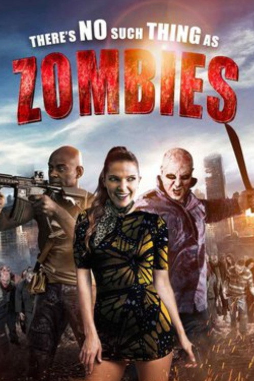 Movie poster for There's No Such Thing as Zombies (2020)