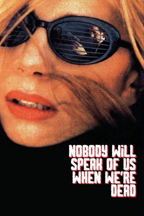 Movie poster for Nobody Will Speak of Us When We're Dead (1995)