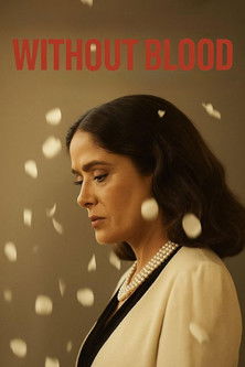 Movie poster for Without Blood (2025)