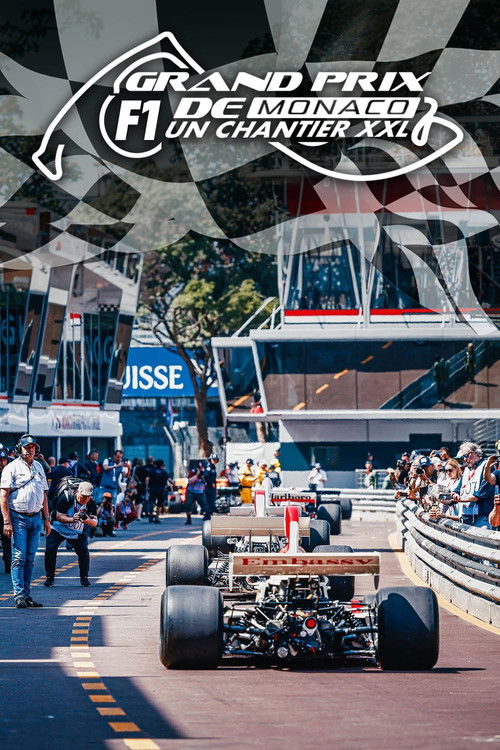 Movie poster for Grand Prix F1 de Monaco : Un chantier XXL (2024)