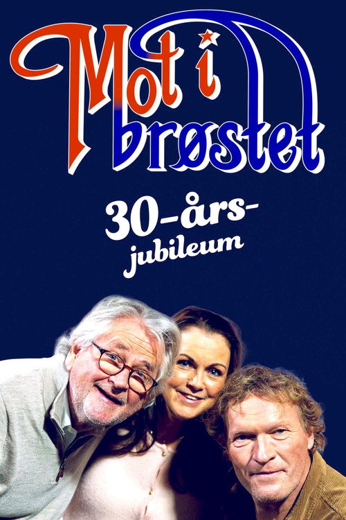 Movie poster for Mot i brøstet – 30th Anniversary (2023)