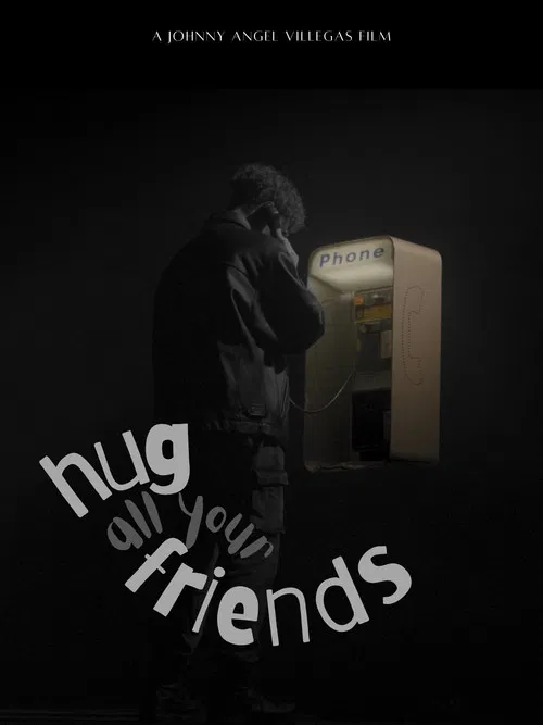 Movie poster for Hug All Your Friends (2024)