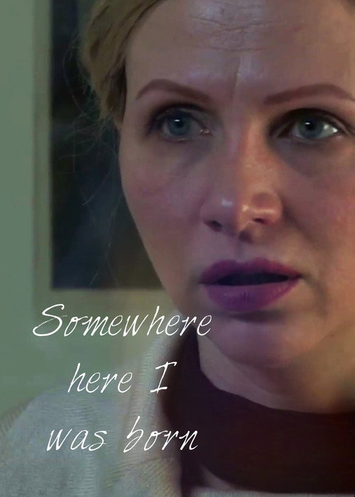 Movie poster for Somewhere here I was born (2010)