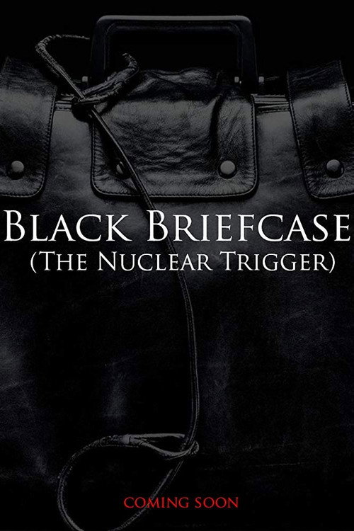 Movie poster for Black Briefcase: The Nuclear Trigger (2020)