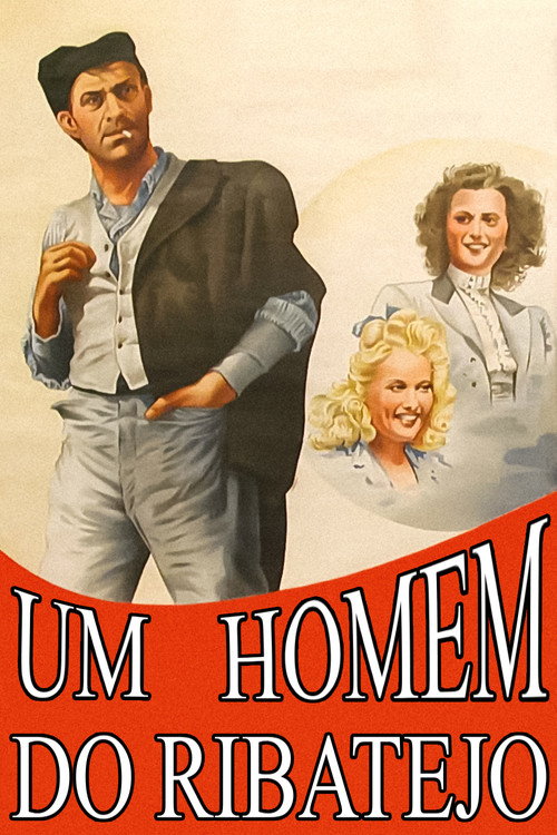 Movie poster for Um Homem do Ribatejo (1946)