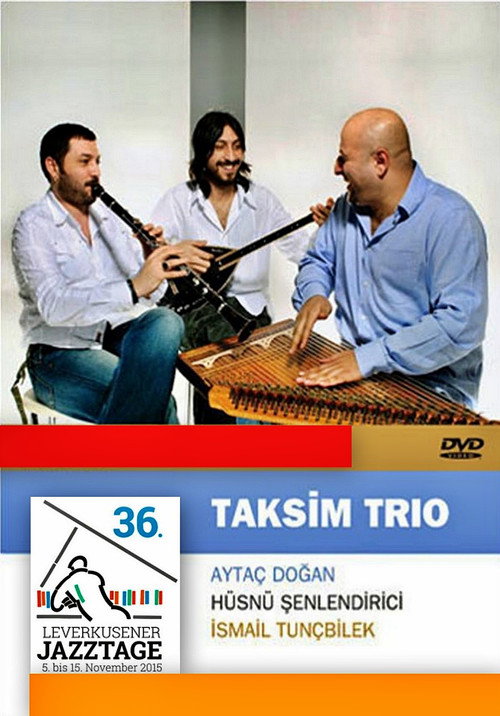 Movie poster for Taksim Trio  Leverkusener Jazztage 2015 (2015)