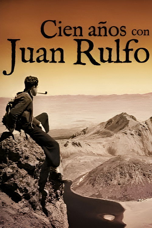Movie poster for One Hundred Years with Juan Rulfo (2017)