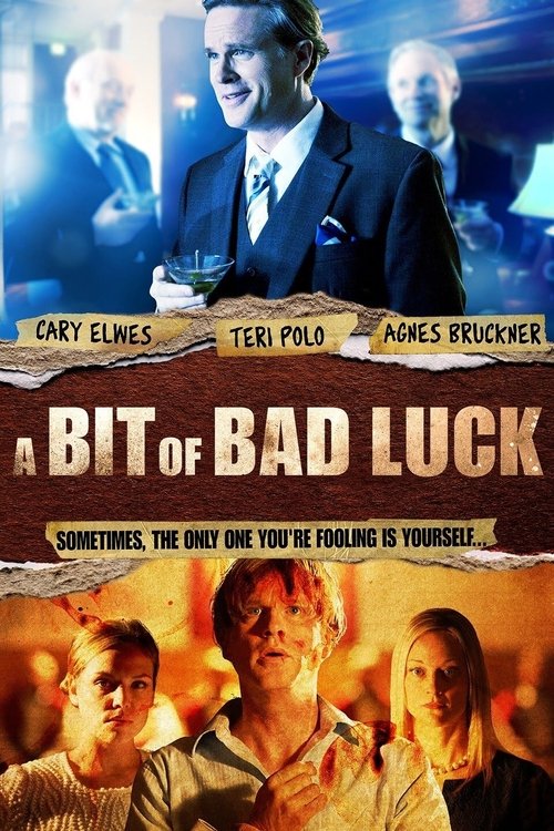 Movie poster for A Bit of Bad Luck (2014)