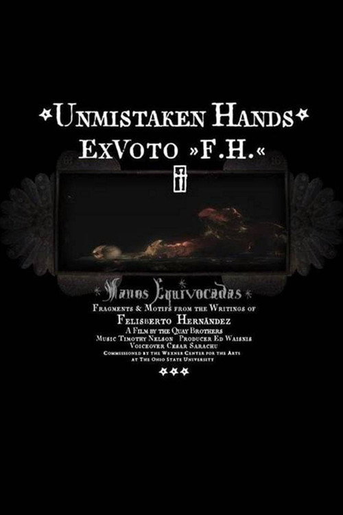 Movie poster for Unmistaken Hands: Ex Voto F.H. (2013)