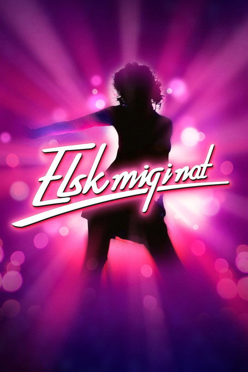Movie poster for Elsk mig i nat (2022)
