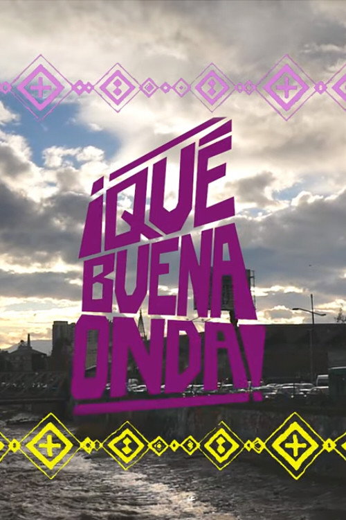 Movie poster for ¡Qué buena onda! (2019)