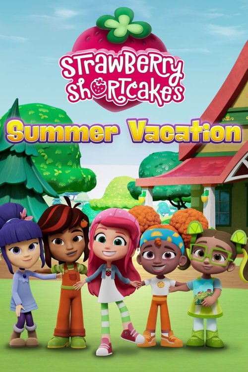 Movie poster for Strawberry Shortcake's Summer Vacation (2024)