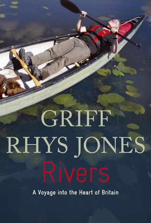 Rivers with Griff Rhys Jones poster