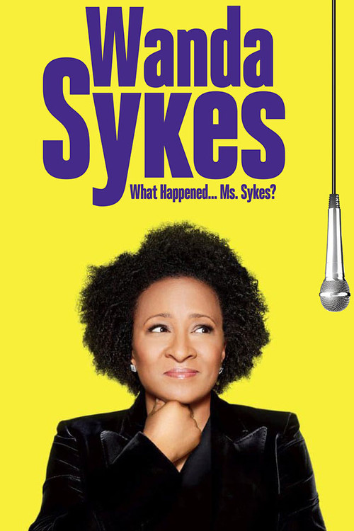 Movie poster for Wanda Sykes: What Happened… Ms. Sykes? (2016)