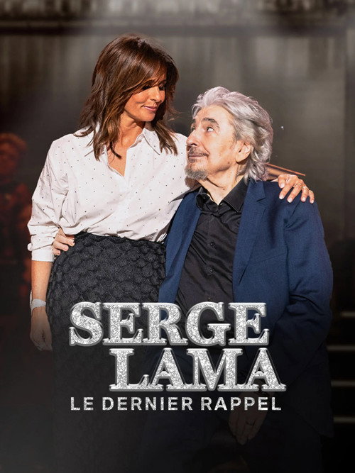 Movie poster for Serge Lama, le dernier rappel (2025)