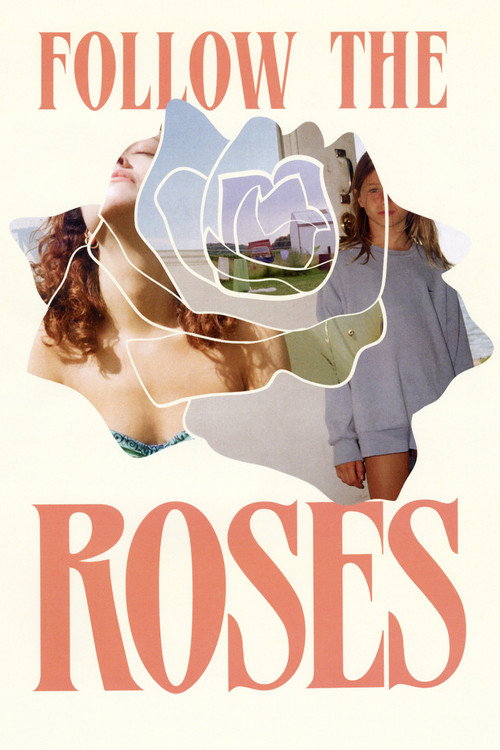 Movie poster for Follow the Roses (2018)