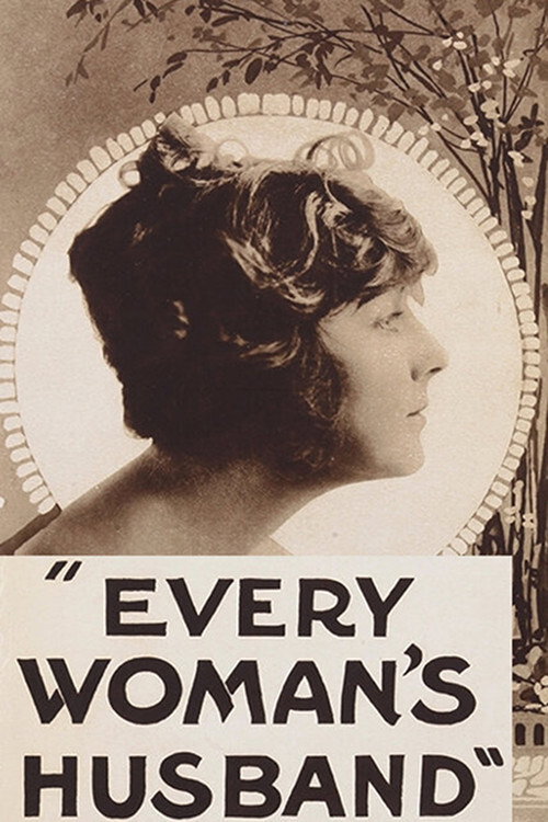 Movie poster for Every Woman's Husband (1918)