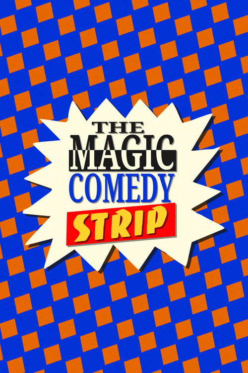 The Magic Comedy Strip poster