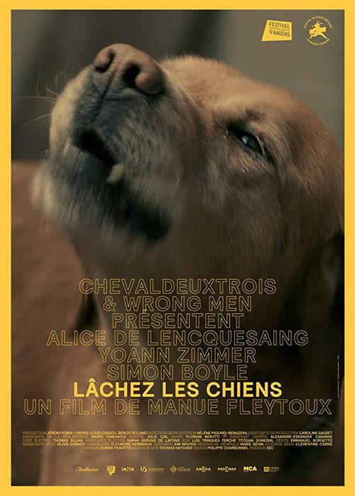 Movie poster for Lâchez les chiens (2018)