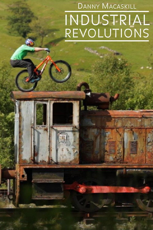 Movie poster for Danny MacAskill - Industrial Revolutions (2012)