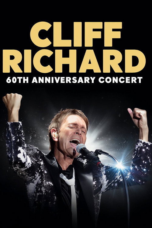 Movie poster for Cliff Richard 60th Anniversary Concert (2018)