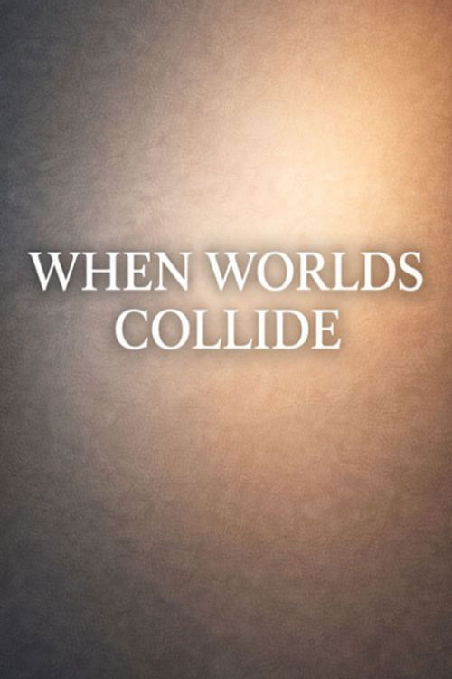 Movie poster for When Worlds Collide (2026)
